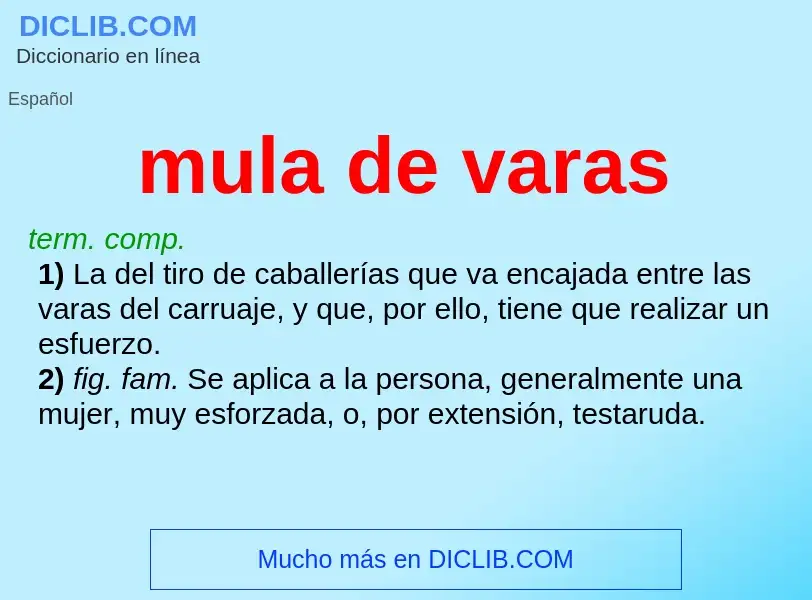 What is mula de varas - definition