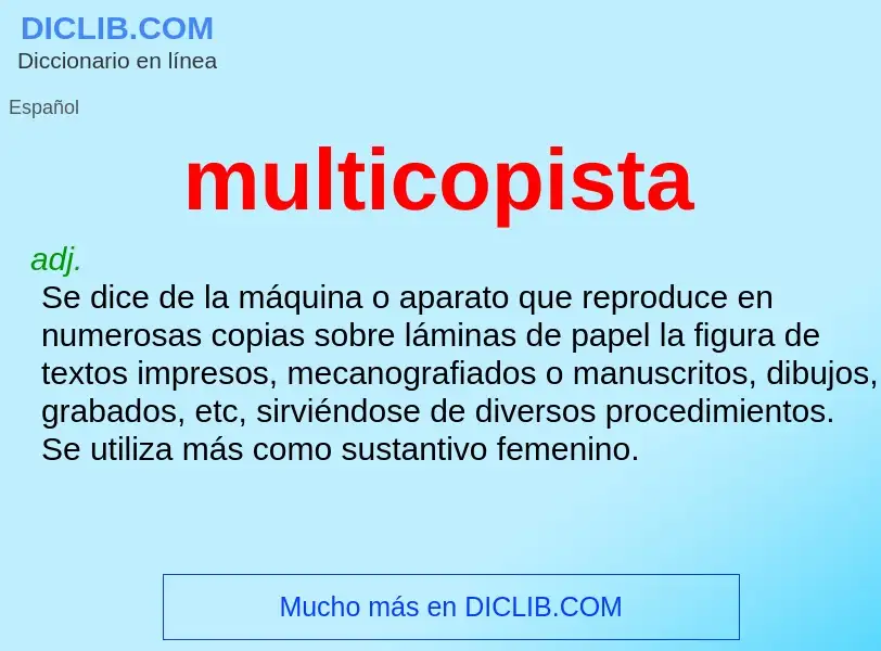 ¿Qué es multicopista? - significado y definición