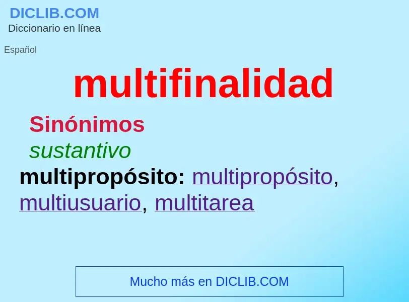 What is multifinalidad - definition