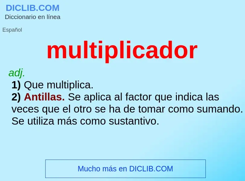 Che cos'è multiplicador - definizione