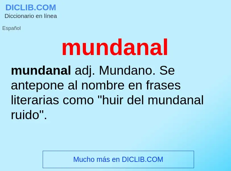 What is mundanal - definition