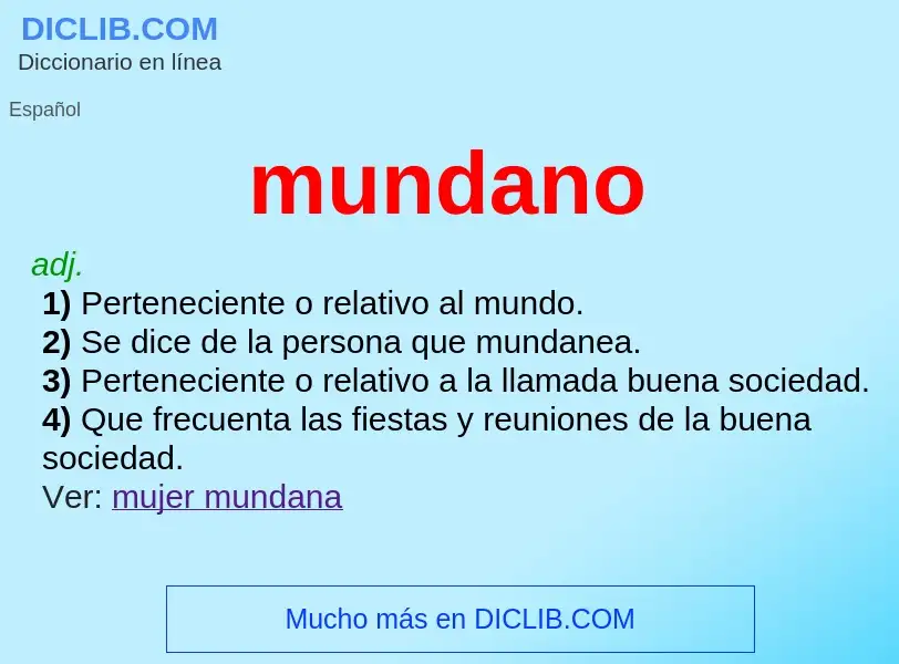 ¿Qué es mundano? - significado y definición