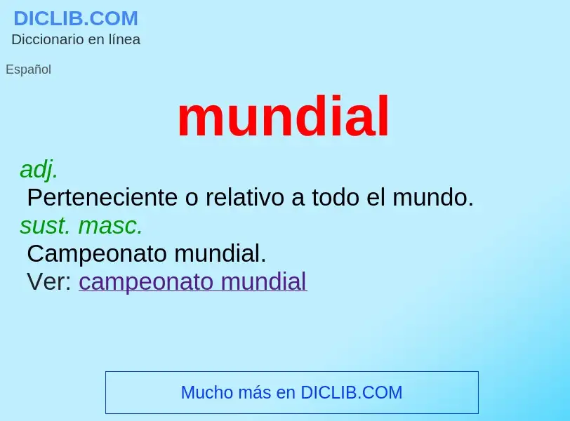 What is mundial - definition