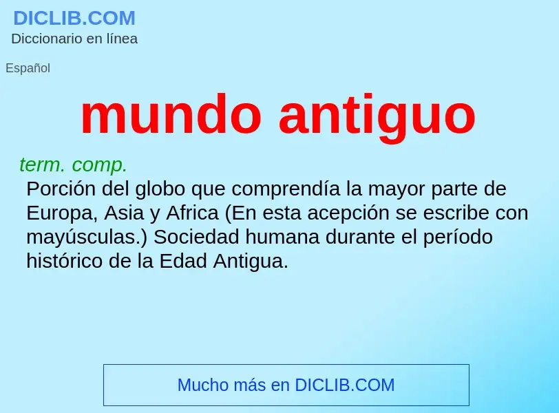 What is mundo antiguo - definition