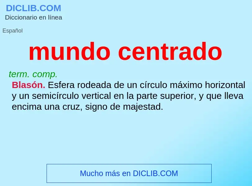 What is mundo centrado - definition