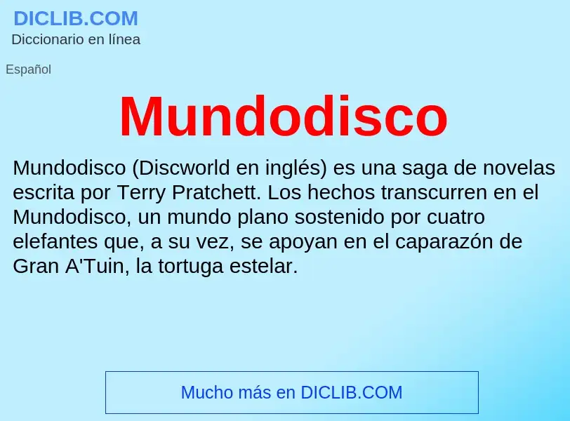 ¿Qué es Mundodisco? - significado y definición