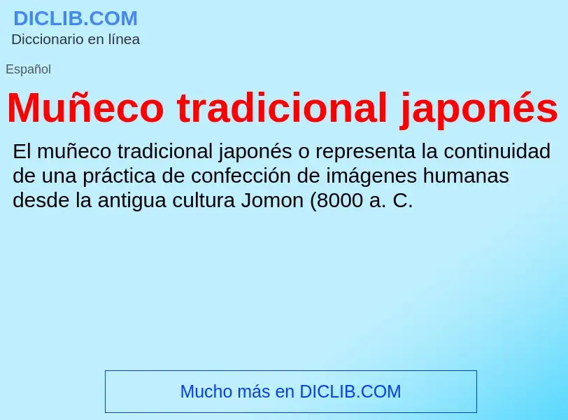 What is Muñeco tradicional japonés - meaning and definition