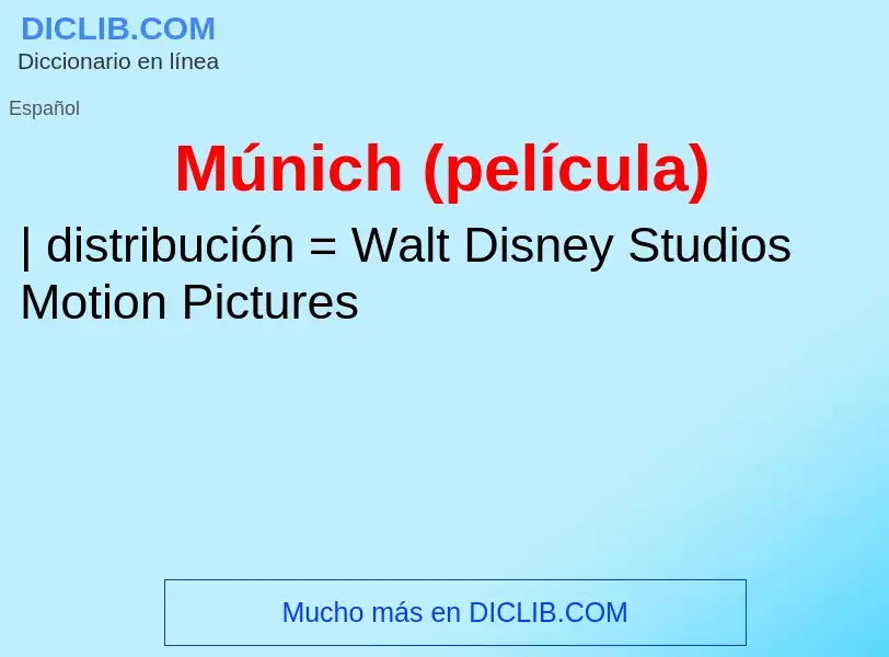 ¿Qué es Múnich (película)? - significado y definición