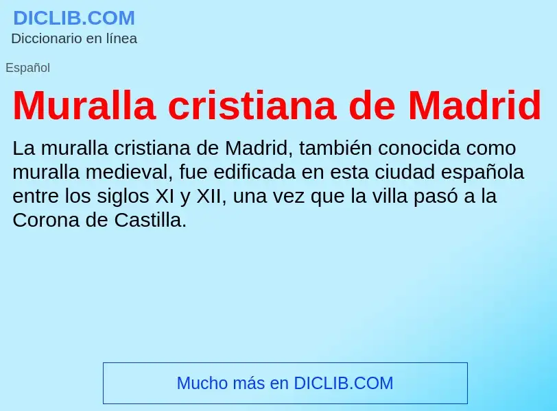 What is Muralla cristiana de Madrid - definition