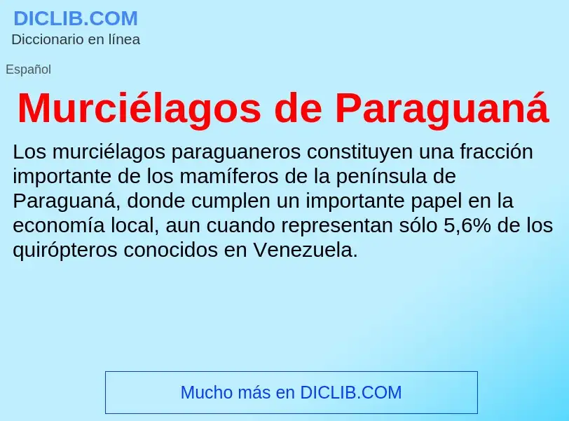 O que é Murciélagos de Paraguaná - definição, significado, conceito