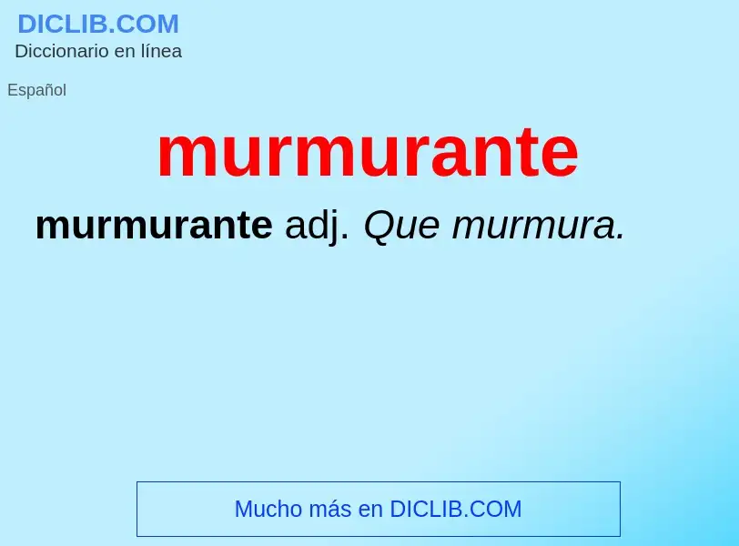 Was ist murmurante - Definition