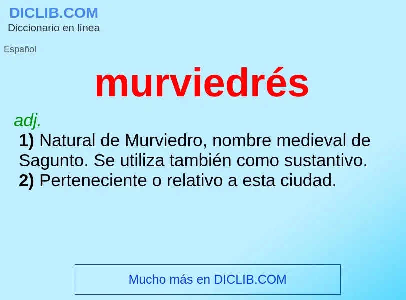 O que é murviedrés - definição, significado, conceito