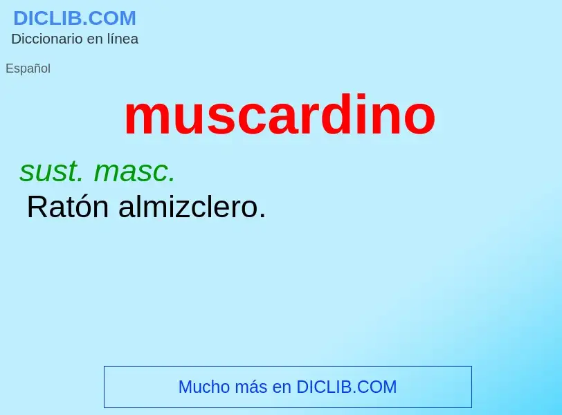 O que é muscardino - definição, significado, conceito