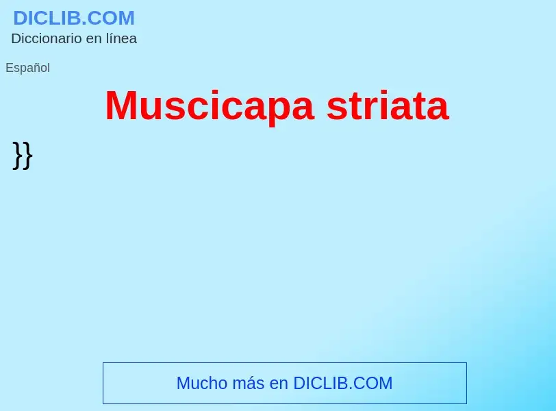 What is Muscicapa striata - definition