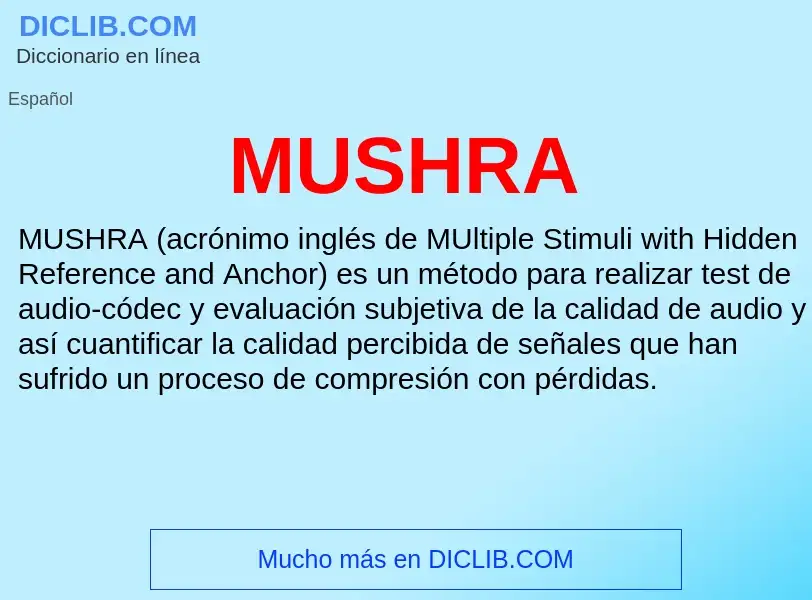 Wat is MUSHRA - definition