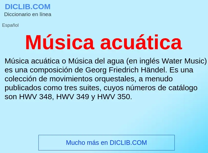 Was ist Música acuática - Definition