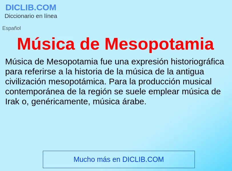 ¿Qué es Música de Mesopotamia? - significado y definición