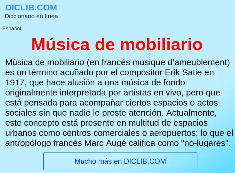 Che cos'è Música de mobiliario - definizione