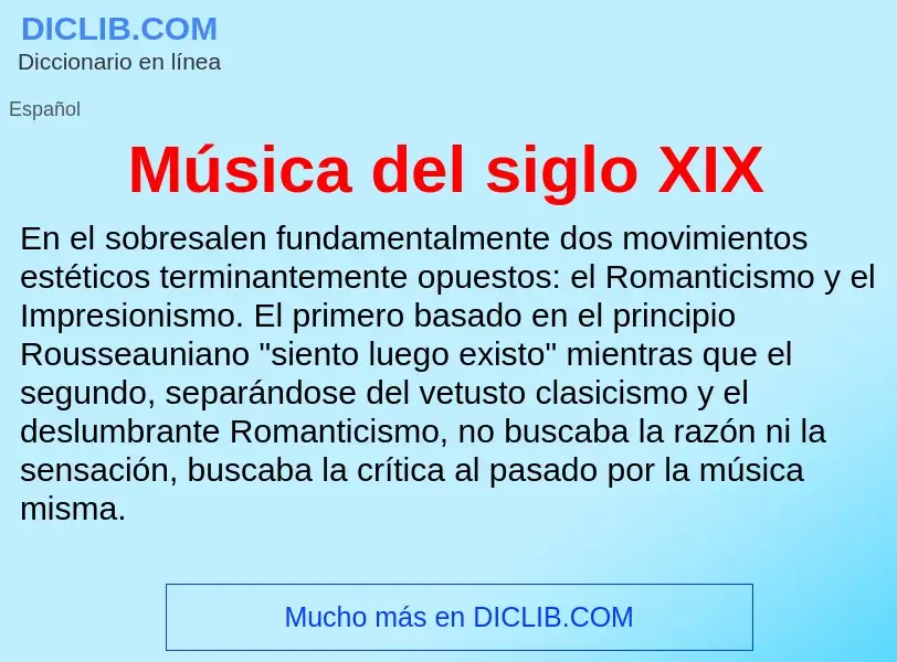 What is Música del siglo XIX - meaning and definition