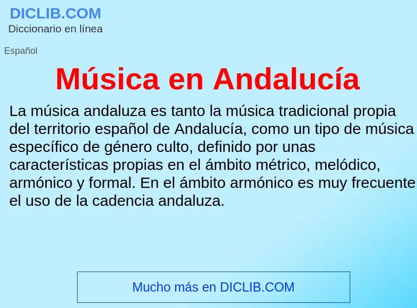 Что такое Música en Andalucía - определение