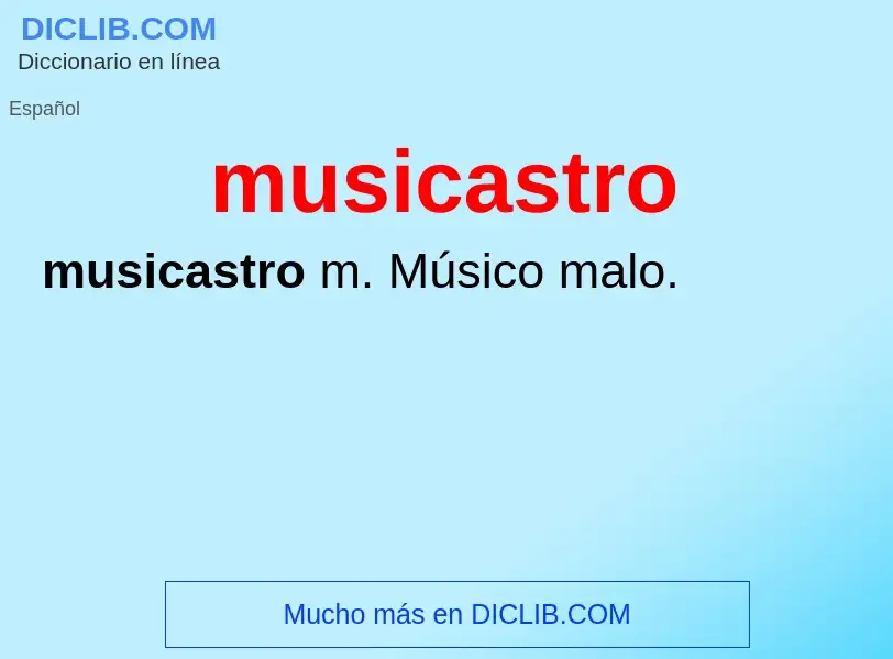 What is musicastro - meaning and definition