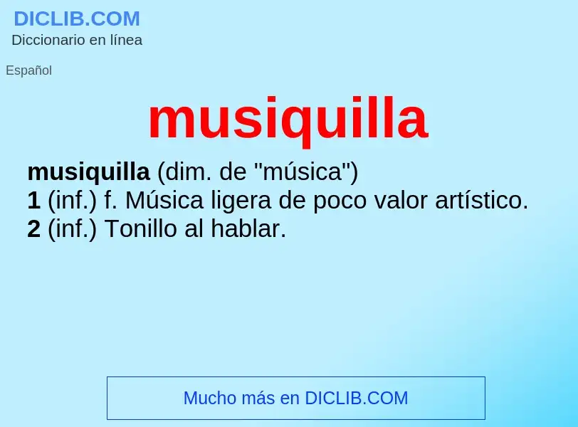 ¿Qué es musiquilla? - significado y definición