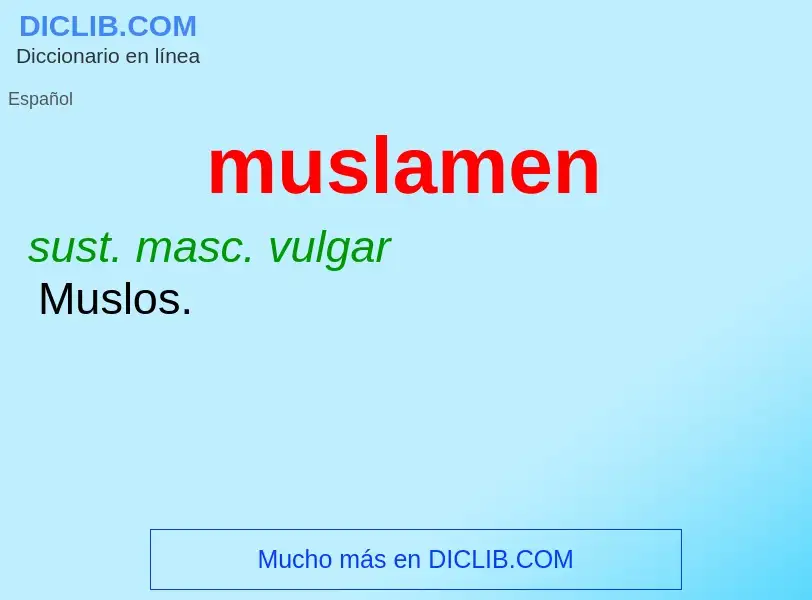 Что такое muslamen - определение