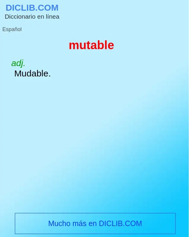 What is mutable - definition
