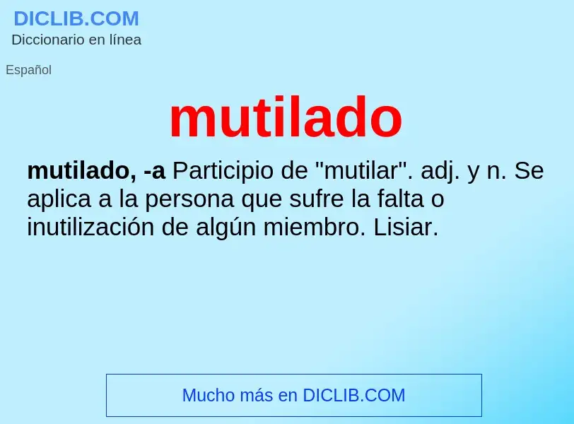 ¿Qué es mutilado? - significado y definición