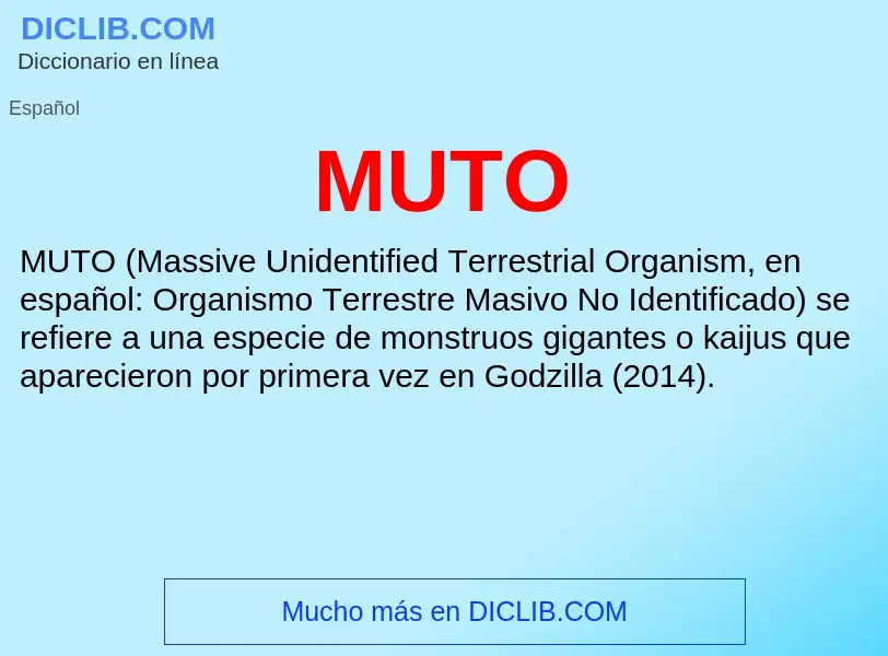 Wat is MUTO - definition