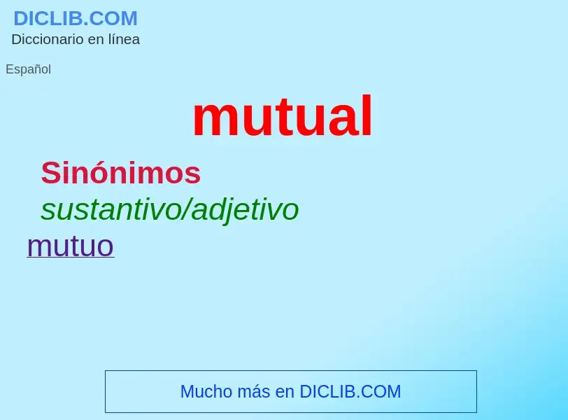 What is mutual - meaning and definition