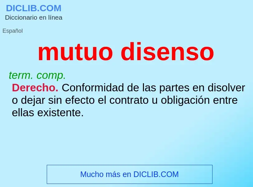 O que é mutuo disenso - definição, significado, conceito