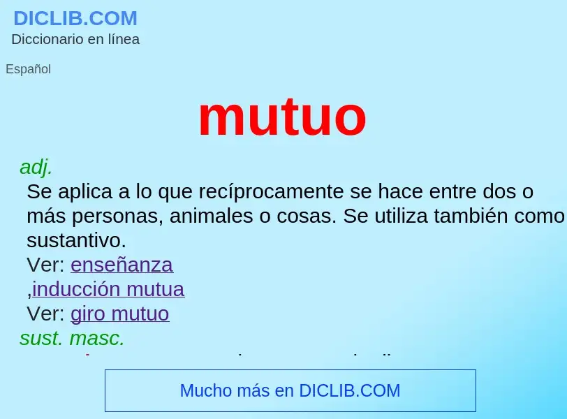 ¿Qué es mutuo? - significado y definición