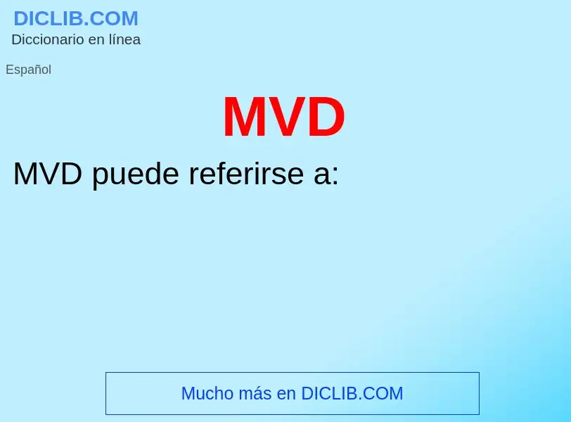 Wat is MVD - definition