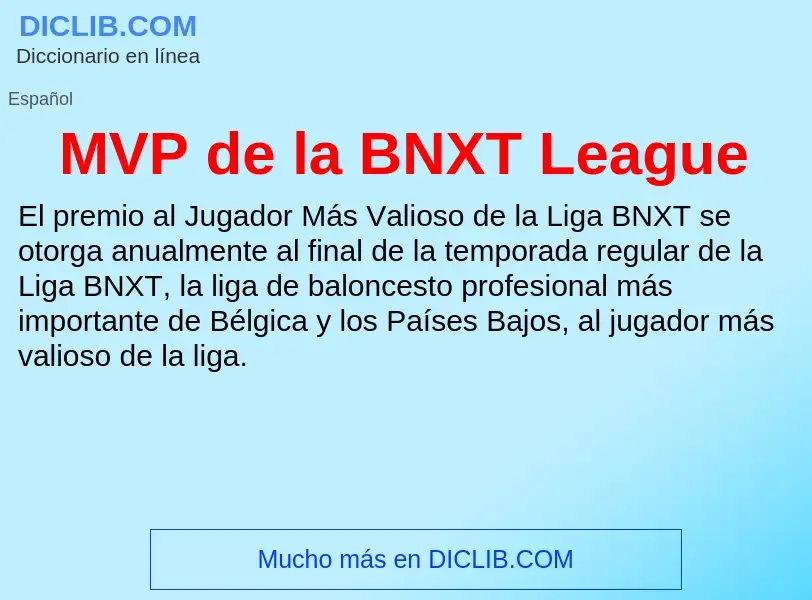 Wat is MVP de la BNXT League - definition