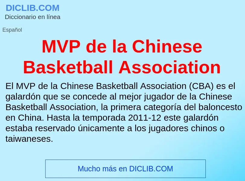 Wat is MVP de la Chinese Basketball Association - definition