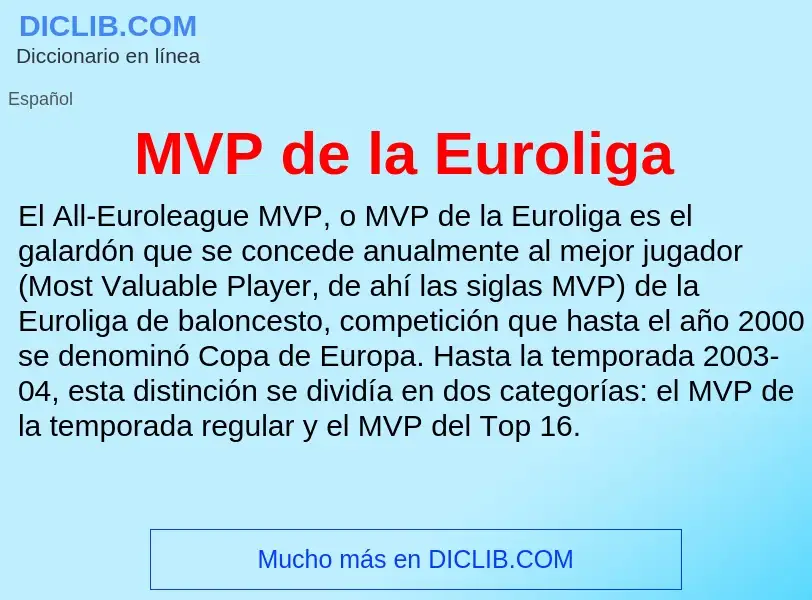 Wat is MVP de la Euroliga - definition