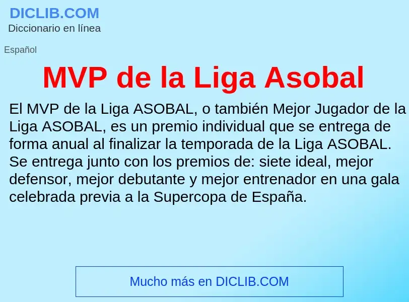 Wat is MVP de la Liga Asobal - definition