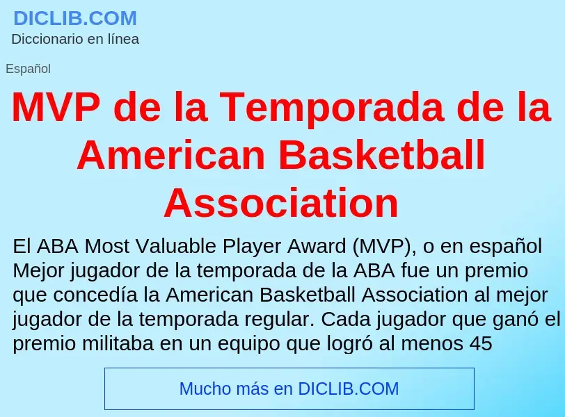 Wat is MVP de la Temporada de la American Basketball Association - definition