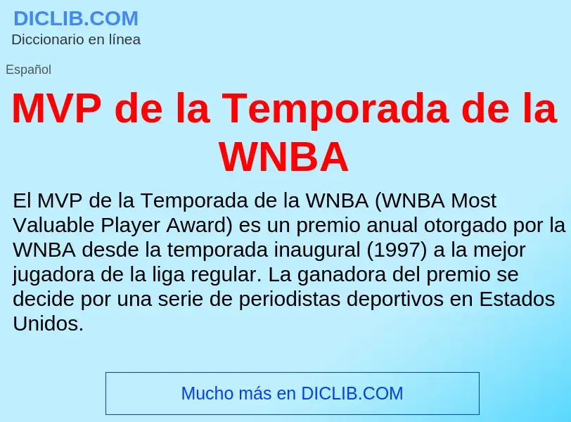 Wat is MVP de la Temporada de la WNBA - definition