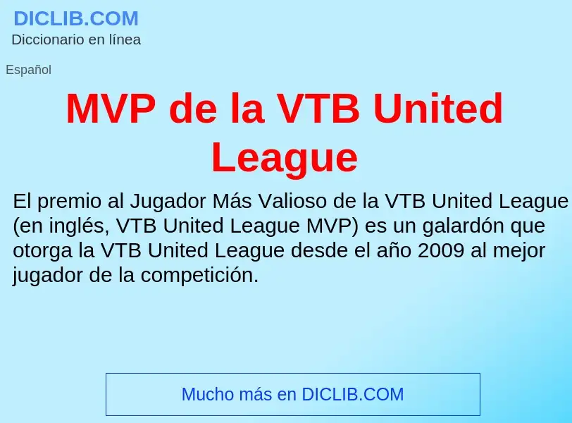 Wat is MVP de la VTB United League - definition