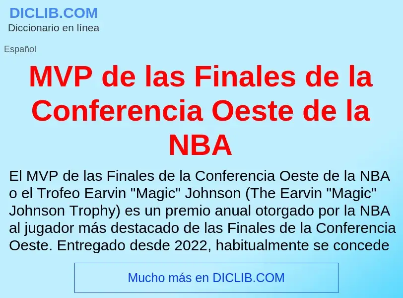 Wat is MVP de las Finales de la Conferencia Oeste de la NBA - definition