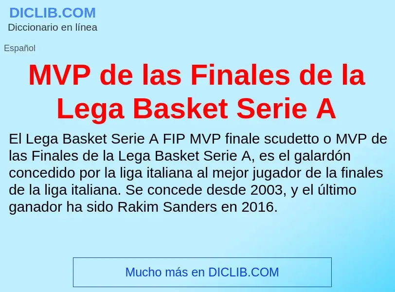 Wat is MVP de las Finales de la Lega Basket Serie A - definition