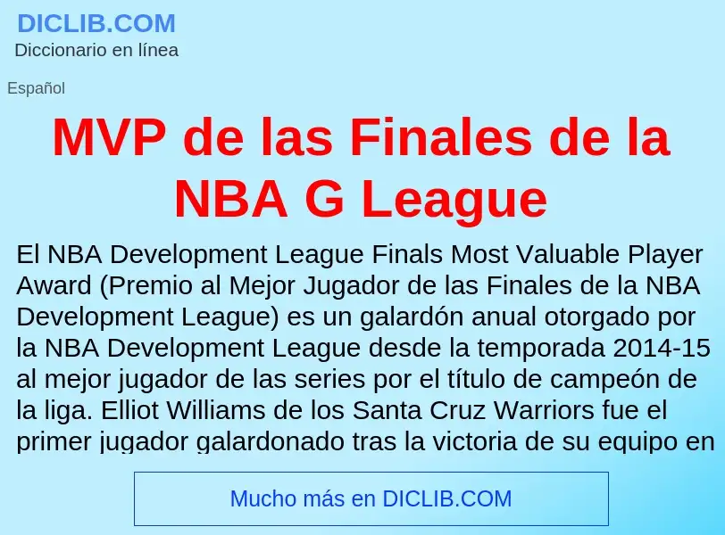 Wat is MVP de las Finales de la NBA G League - definition