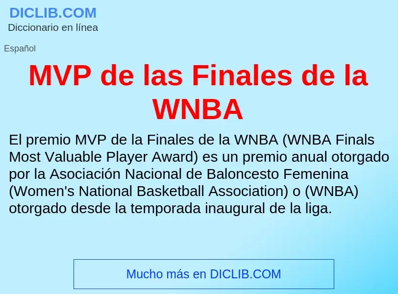 Wat is MVP de las Finales de la WNBA - definition