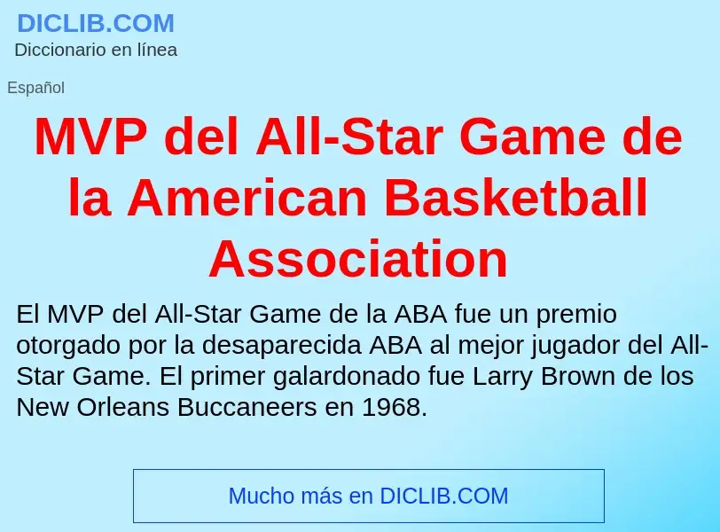 Wat is MVP del All-Star Game de la American Basketball Association - definition