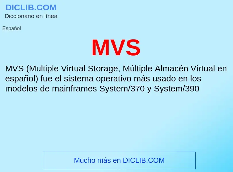 Wat is MVS - definition