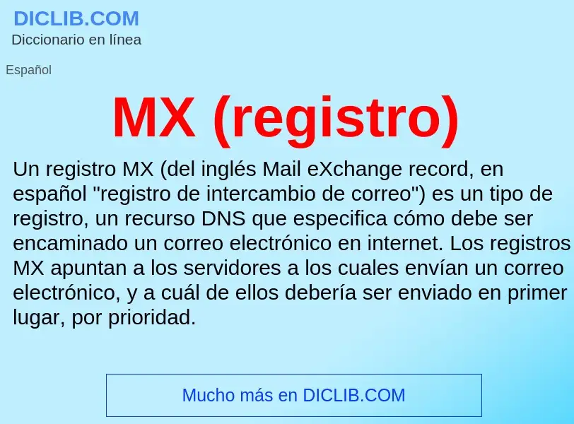 Wat is MX (registro) - definition