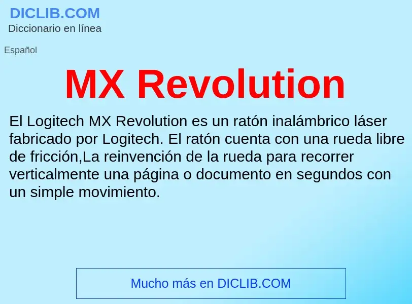 Wat is MX Revolution - definition