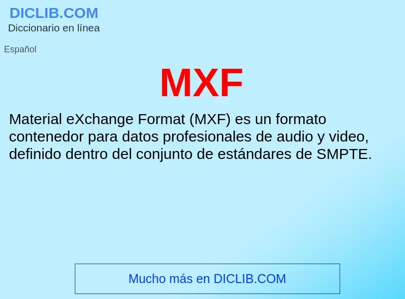 Wat is MXF - definition